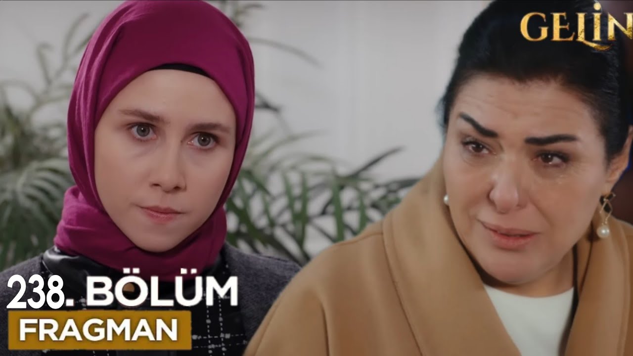 Gelin 238. Bölüm | 13. Ekim Pazartesi Ekranlarda..
