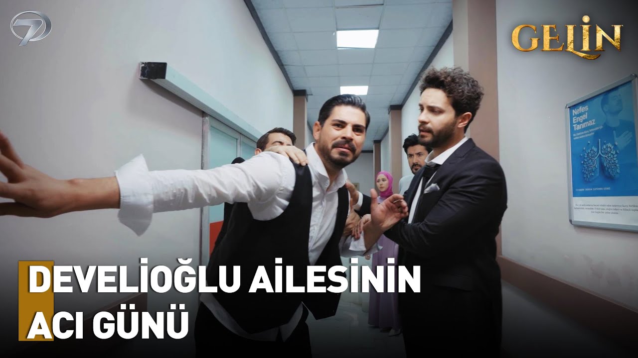Gelin Dizisi Bölüm Düğün Evi Yas Evi Oldu | ‪Gelin Dizisi‬