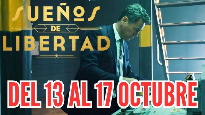 Sueños de libertad del 13 al 17 Octubre; Gabriel sabotea la fábrica y corre el riesgo de destruirla.