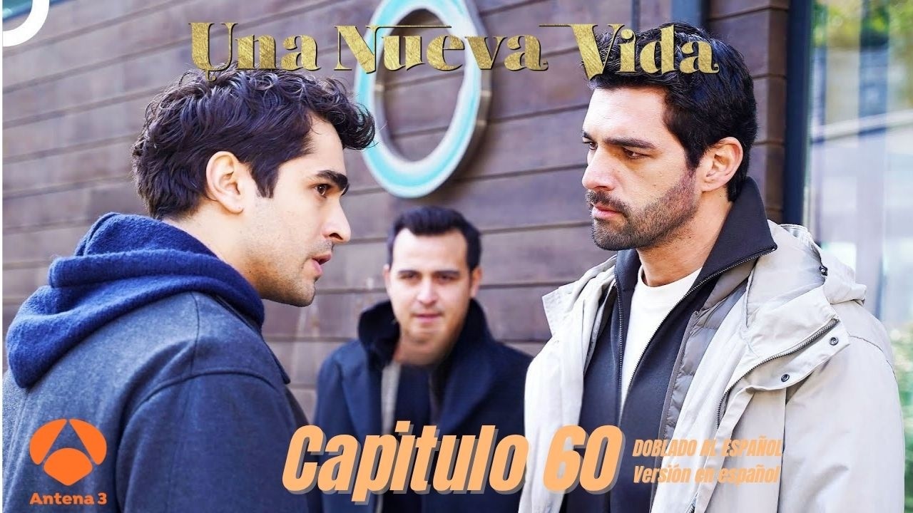 Una Nueva Vida Capitulo 60 / Una Nueva Vida 60 En español / Ferit y Seyran / Doblado al español